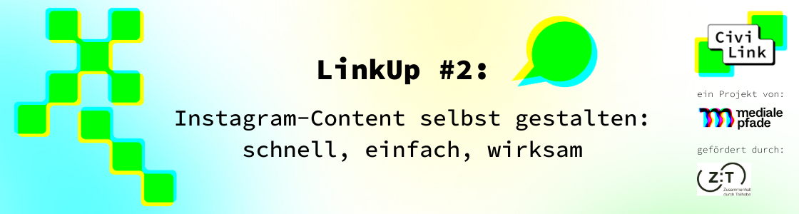 LinkUp #2: Instagram-Content selbst gestalten: schnell, einfach, wirksam